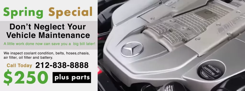 Mercedes service special offer by the #1 Mercedes Benz dealer alternative repair shop in NYC. We do anything the Mercedes dealer can do and more. We can help. Best Mercedes Dealer alternative near me in NYC.